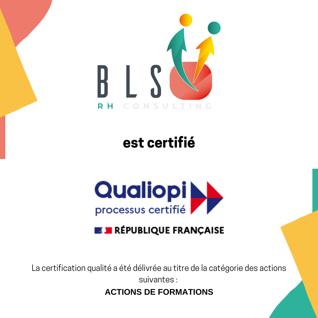 BLS RH CONSULTING est certifié QUALIOPI !